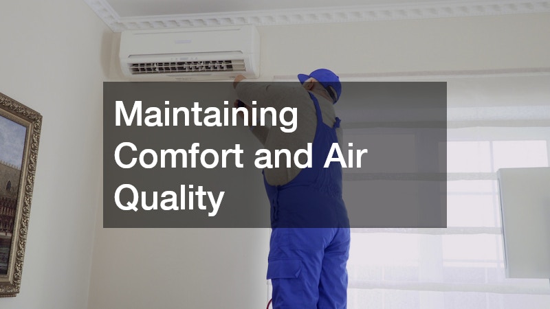 Maintaining Comfort and Air Quality